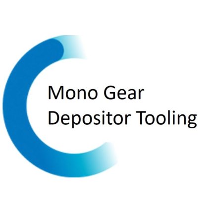 Mono Gear Depositor Tooling 